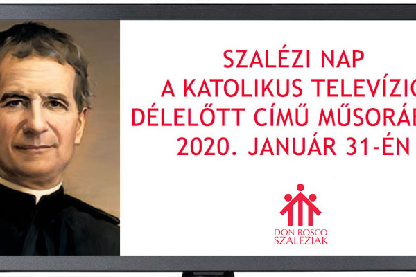 Szalézi nap a Katolikus Televízióban