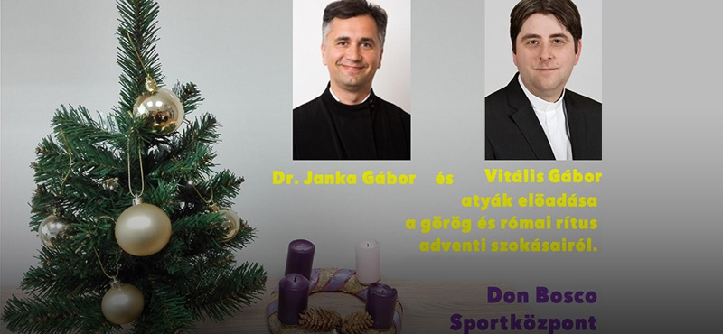 Kazincbarcika - Adventi lelki felkészülés a Don Bosco Sportközpontban