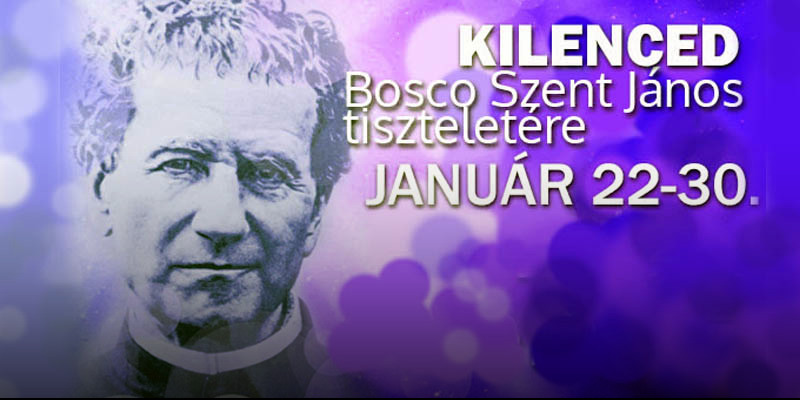 Kilenced Bosco Szent Jánossal - 4. NAP