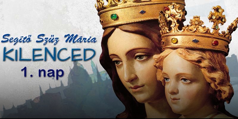 Online Segítő Szűz Mária kilenced - 1. nap