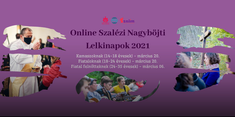 Szalézi nagyböjti online lelki napok fiataloknak, serdülőknek 