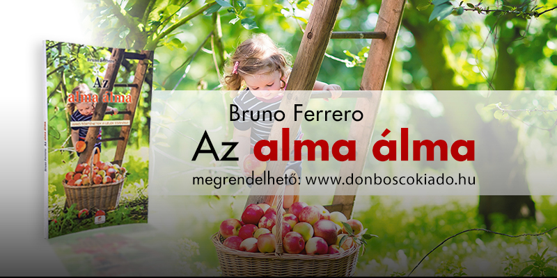 Megjelent Bruno Ferrero sorozatának legújabb kötete