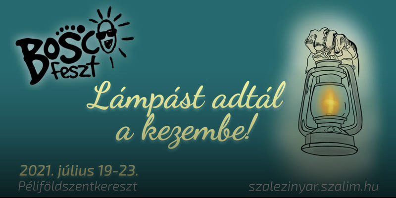 BoscoFeszt 2021 – információk és jelentkezés