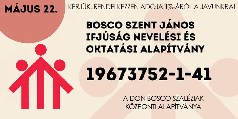 Támogassa adója 1%-val a Don Bosco Szaléziak munkáját! 