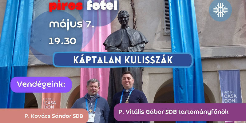 Piros Fotel – „Káptalan kulisszák”- A 29. Egyetemes Káptalan magyar szemmel
