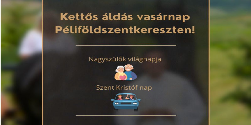 Kettős áldás vasárnap Péliföldszentkereszten!