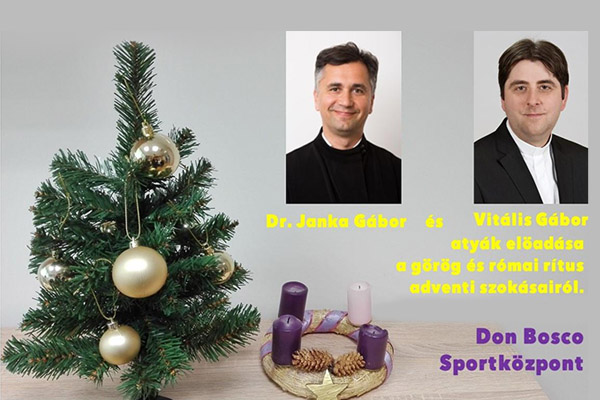 Kazincbarcika - Adventi lelki felkészülés a Don Bosco Sportközpontban