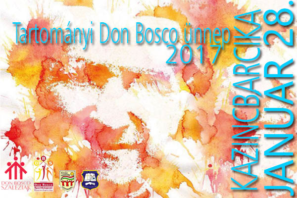 Kazincbarcika – Tartományi Don Bosco ünnep