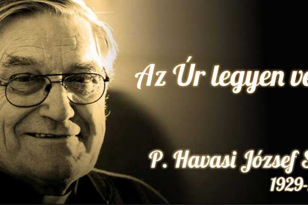 Öt éve távozott közülünk Havasi József atya 