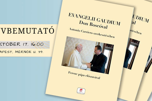 Meghívó könyvbemutatóra – „Evangelii Gaudium Don Boscóval” 