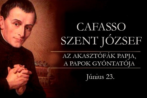 Cafasso Szent József – a szent, aki szentet nevelt