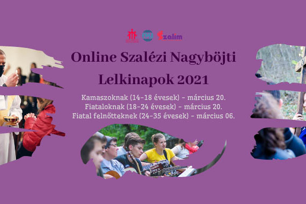 Szalézi nagyböjti online lelki napok fiataloknak, serdülőknek 