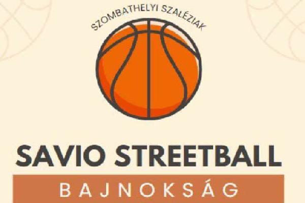 Szombathely – Meghívó: Savio Streetball Bajnokság
