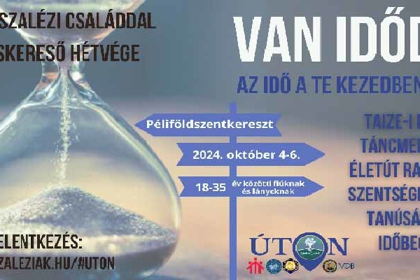 „Van időd?!” – Ismét Úton a Szalézi Családdal hivatáskereső hétvége