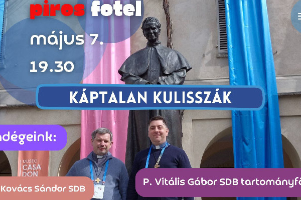 Piros Fotel  –  „Káptalan kulisszák”- A 29. Egyetemes Káptalan magyar szemmel