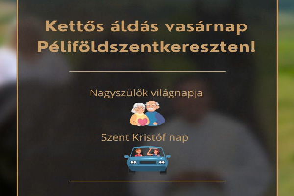 Kettős áldás vasárnap Péliföldszentkereszten! 