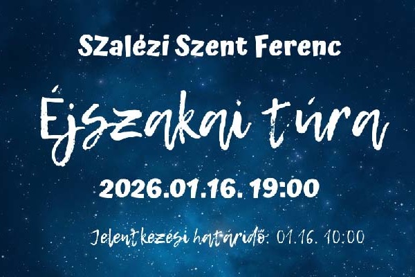 Nyergesújfalu - Éjszakai túra – közös kaland a természetben!